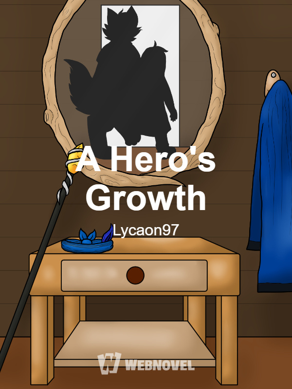 A Hero's Growth