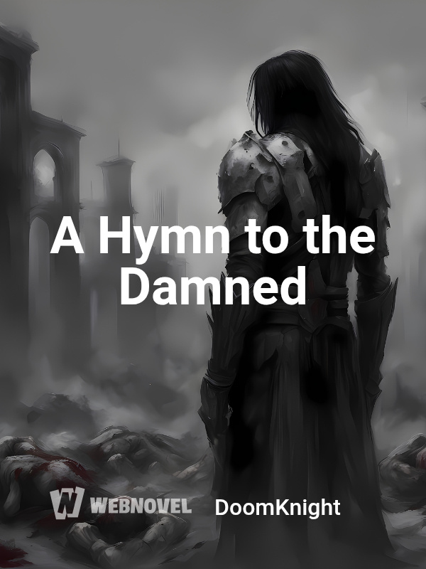 A Hymn to the Damned