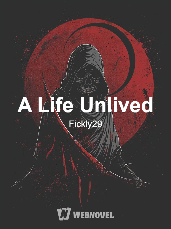 A Life Unlived