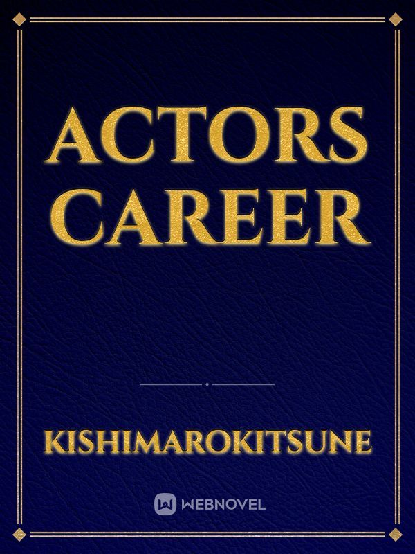 Actors Career