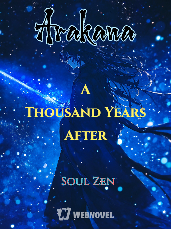 Arakana: A Thousand Years After