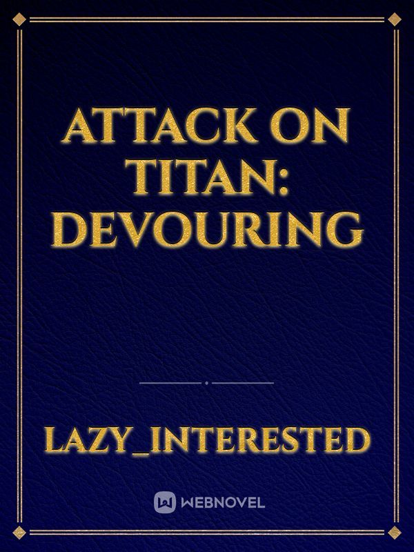 Attack on Titan: Devouring
