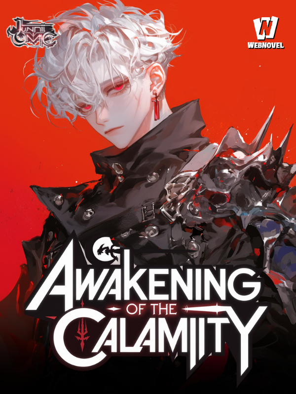 Awakening of the Calamity