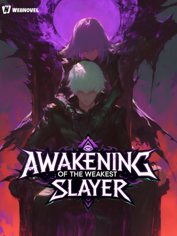 Awakening of the Weakest Slayer