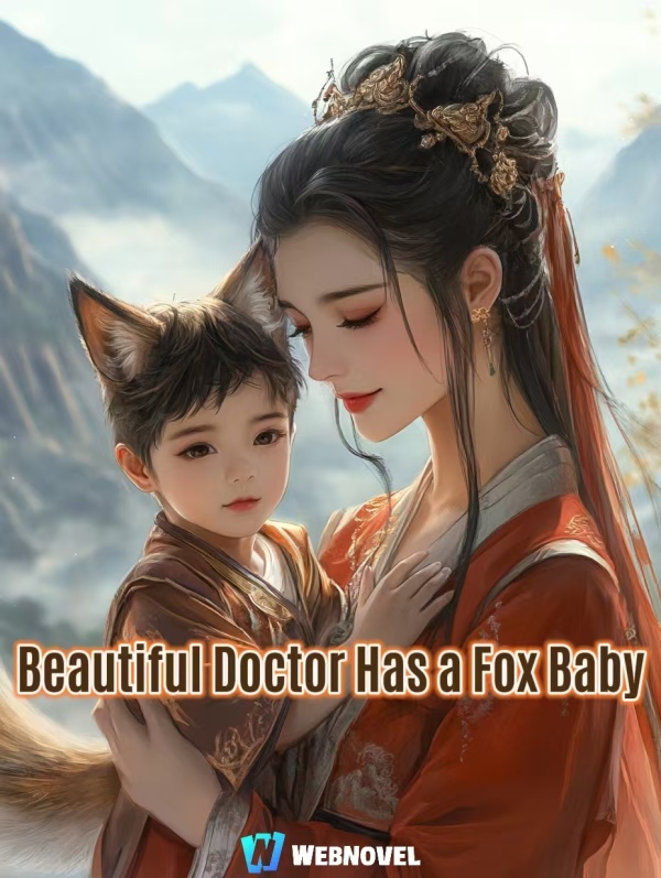 Beautiful Doctor Has a Fox Baby