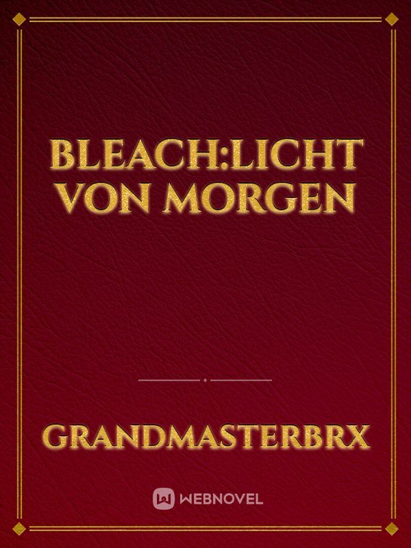 Bleach:Licht von morgen