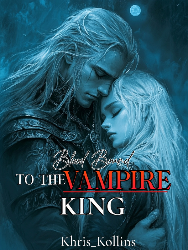 Blood Bound To The Vampire King