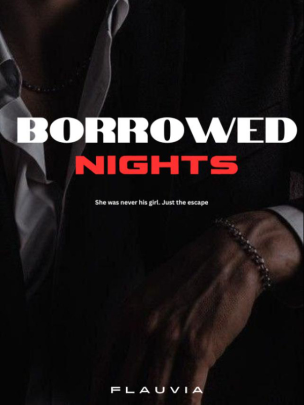 BORROWED NIGHTS