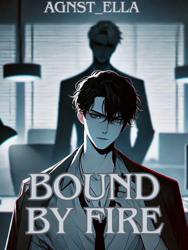 Bound By Fire