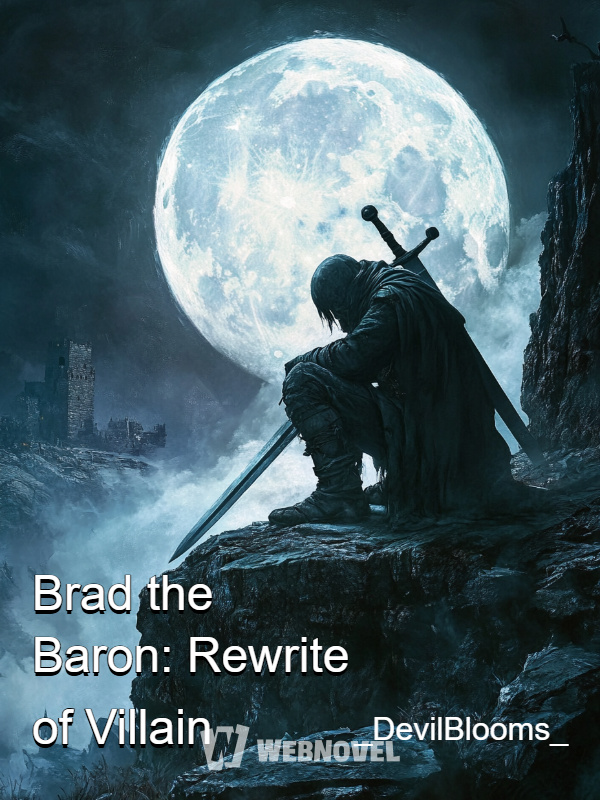 Brad the Baron: Rewrite of Villain