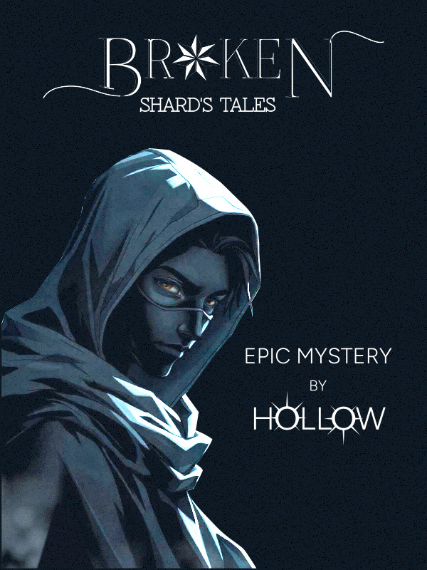 Broken: Shard's Tales