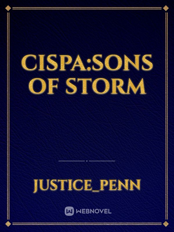 CISPA:Sons of Storm