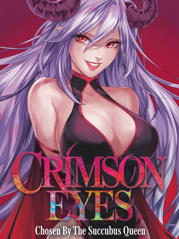 Crimson Eyes: Chosen By The Succubus Queen