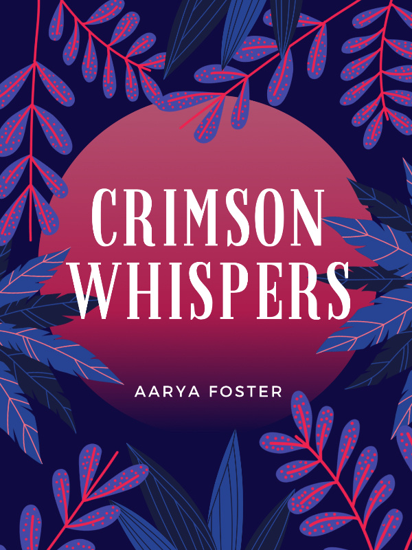 Crimson whispers