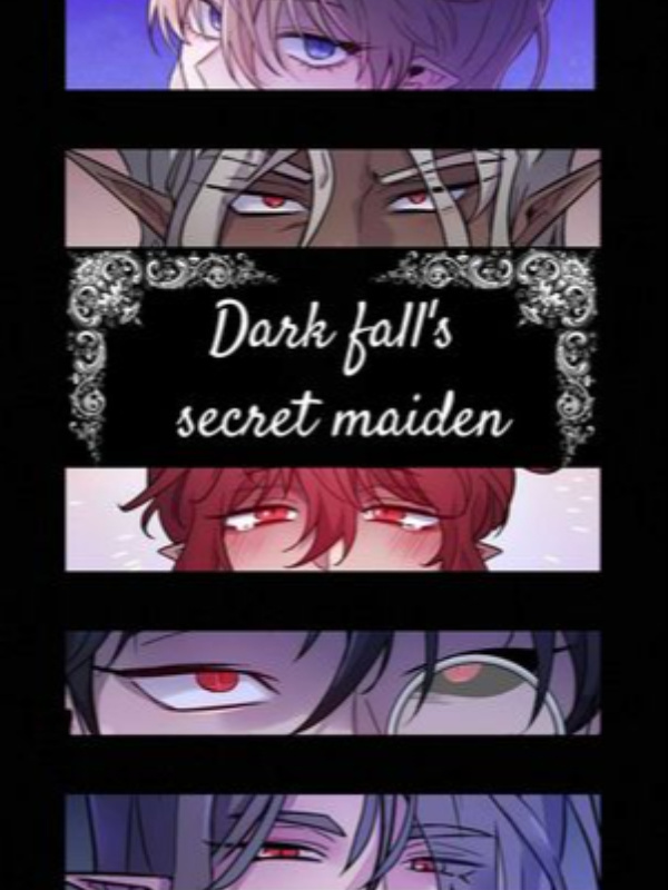 Dark fall's secret maiden