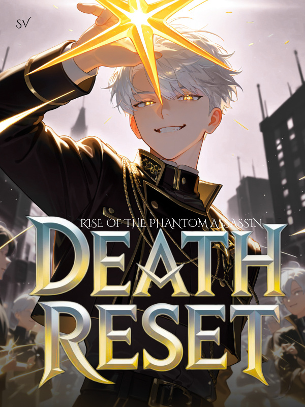 Death Reset: Rise of the Phantom Assassin