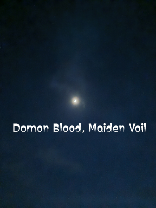Demon Blood, Maiden Vail