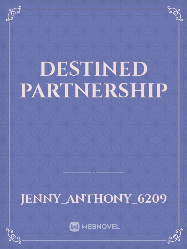 DESTINED PARTNERSHIP