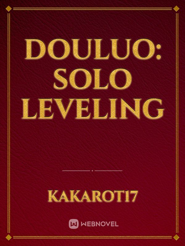 Douluo: Solo Leveling