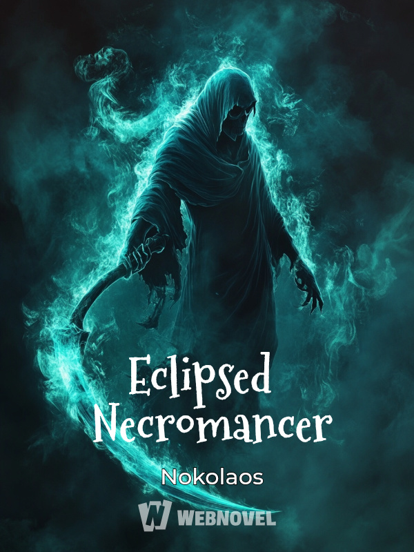 Eclipsed Necromancer: I'm a guy looking for power