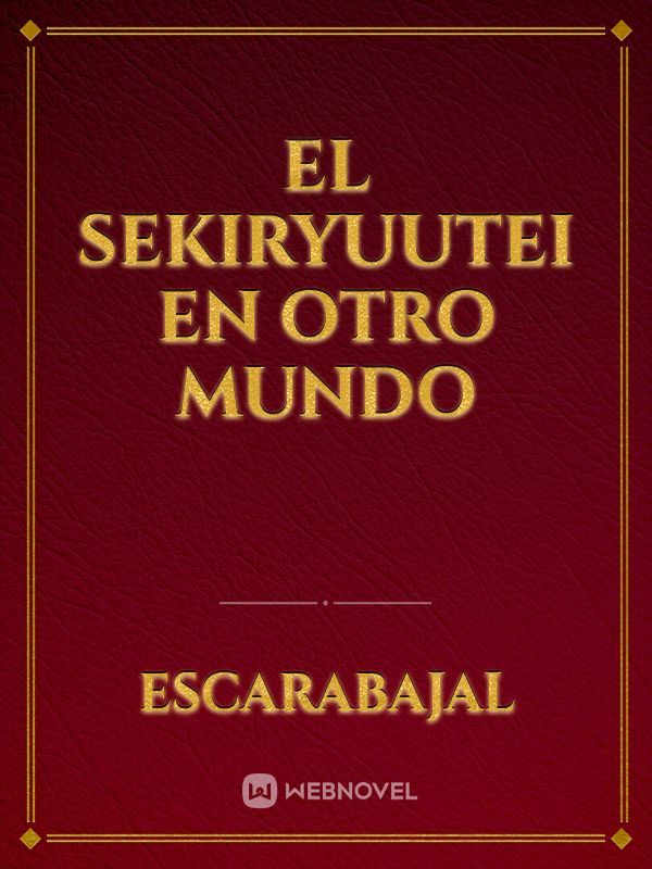 El Sekiryuutei en Otro Mundo