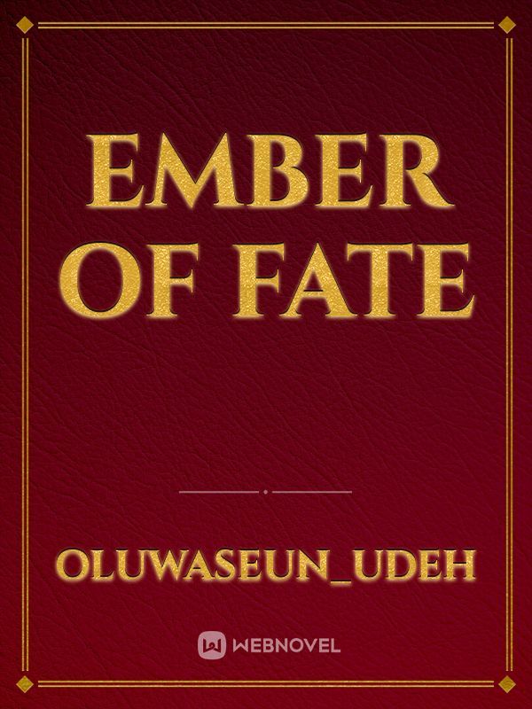 Ember Of Fate
