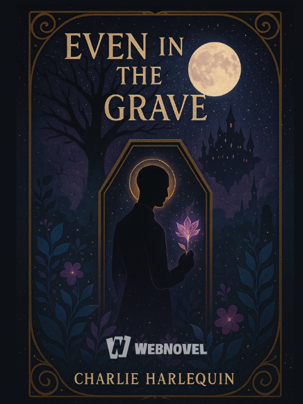 Even in the Grave