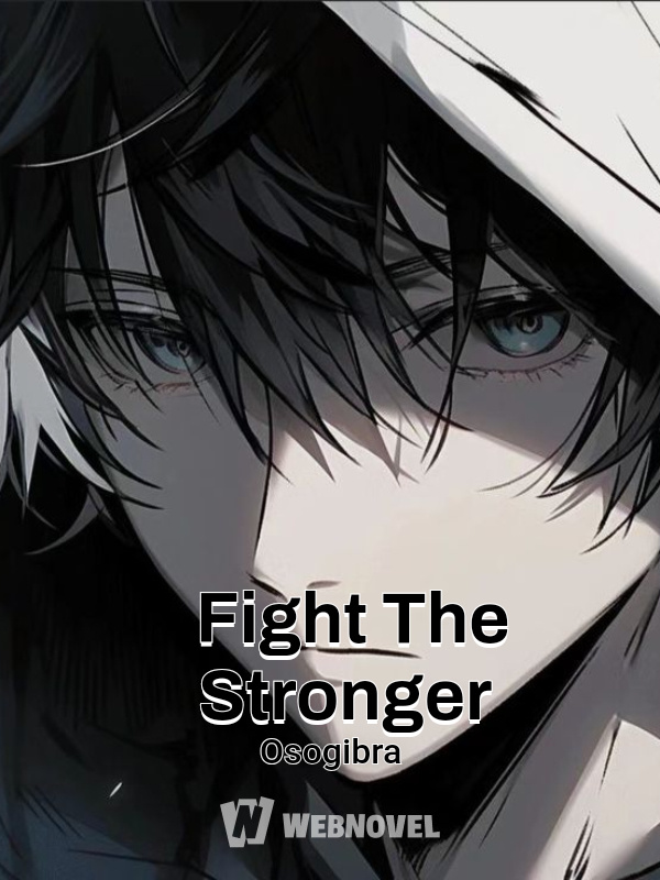 Fight The Stronger