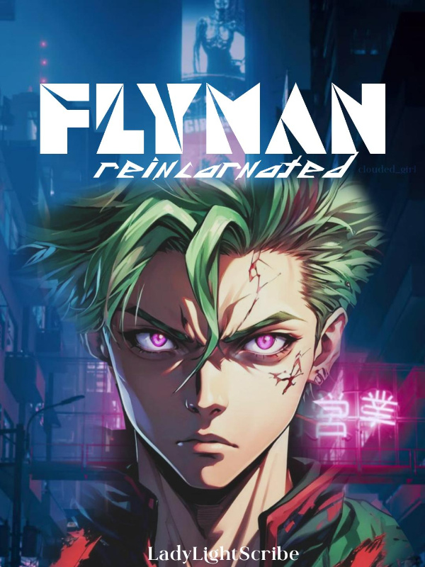 Flyman Reincarnate