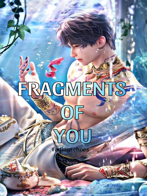 Fragments Of You(LAD BL FANFIC)