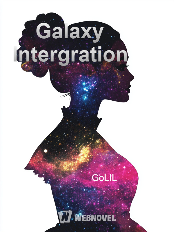 Galaxy Intergration