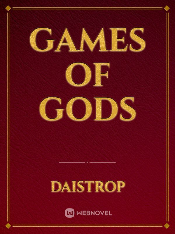 Games of Gods