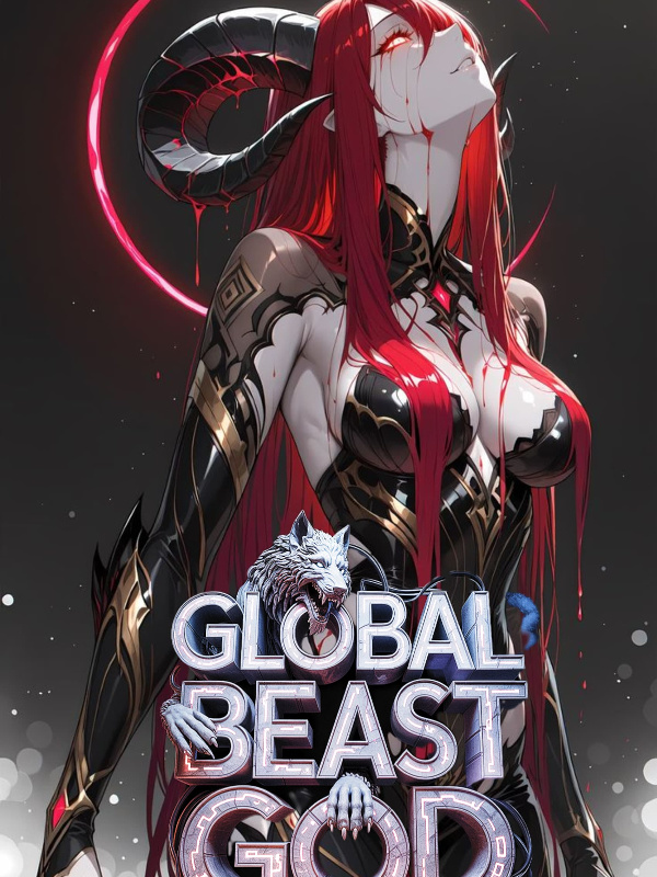 Global Beast God; I Earn 10X My Summons Powers