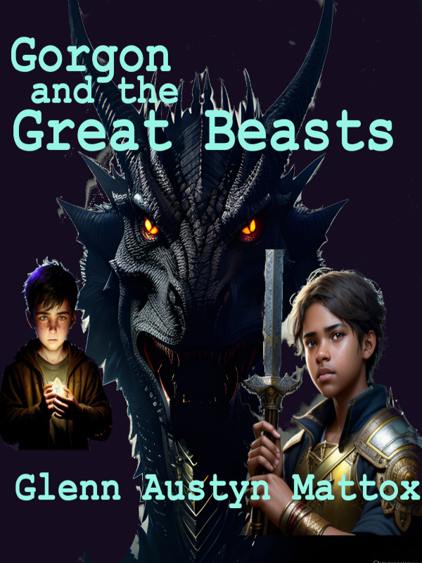 Gorgon and the Great Beasts: A Tale of Dragons and Danger