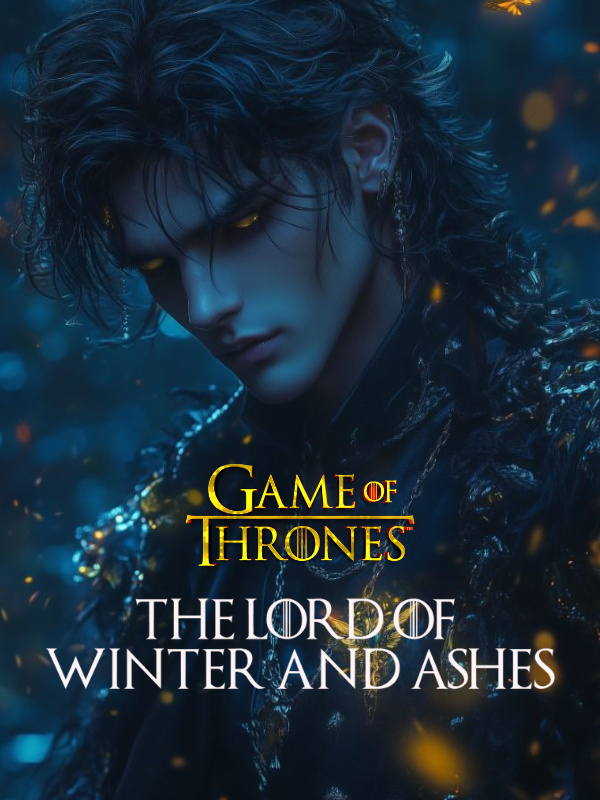 GOT: The Lord of Winter and Ashes