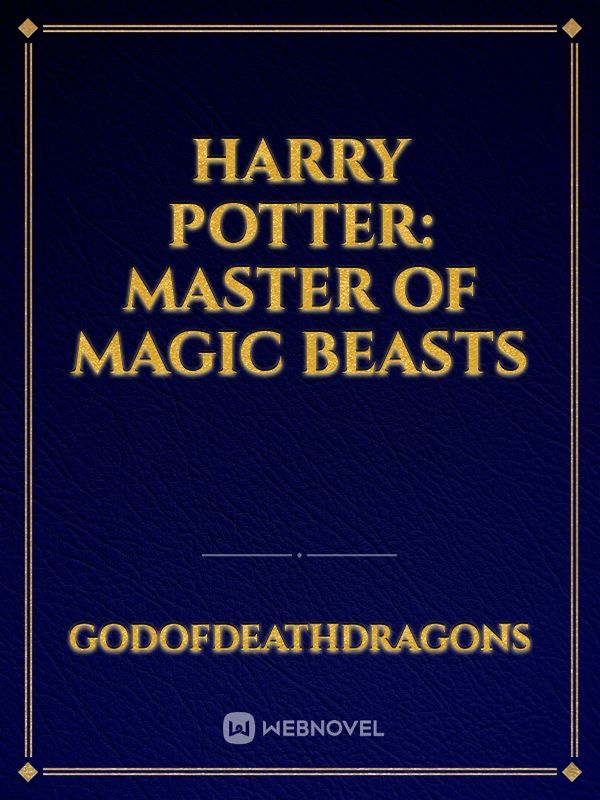 harry potter: master of magic beasts