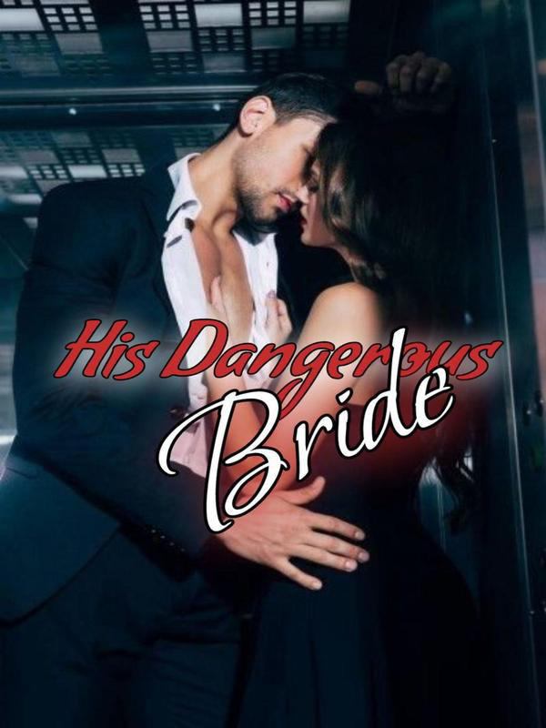 His Dangerous Bride