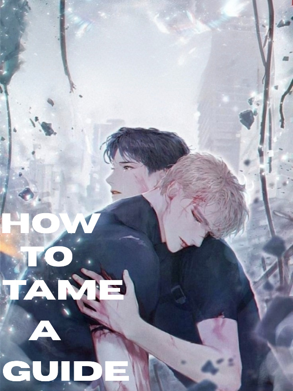 How To Tame A Guide