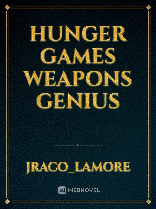 hunger games weapons genius
