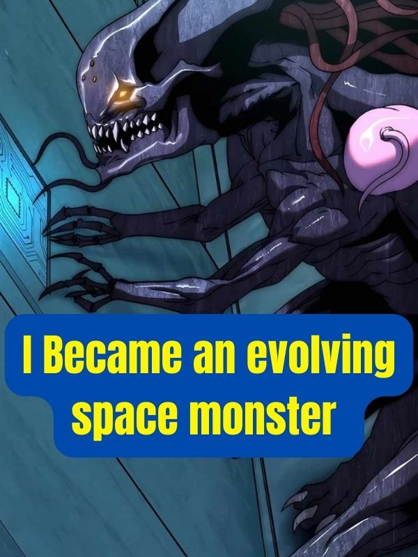 I became an evolving space monster Novel (Translated)