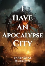 I have an Apocalypse City