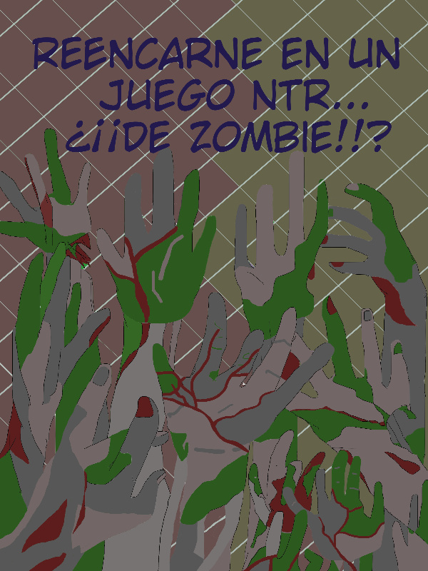 I WAS TRANSPORTED TO A NTR GAME... OF ZOMBIES?!