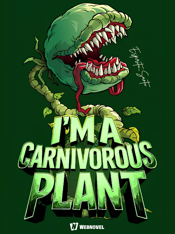 I'm a Carnivorous Plant!