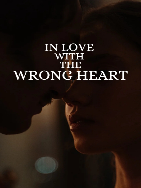 In Love with the Wrong Heart