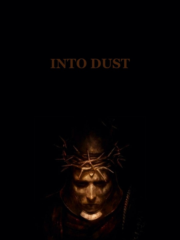 Into Dust