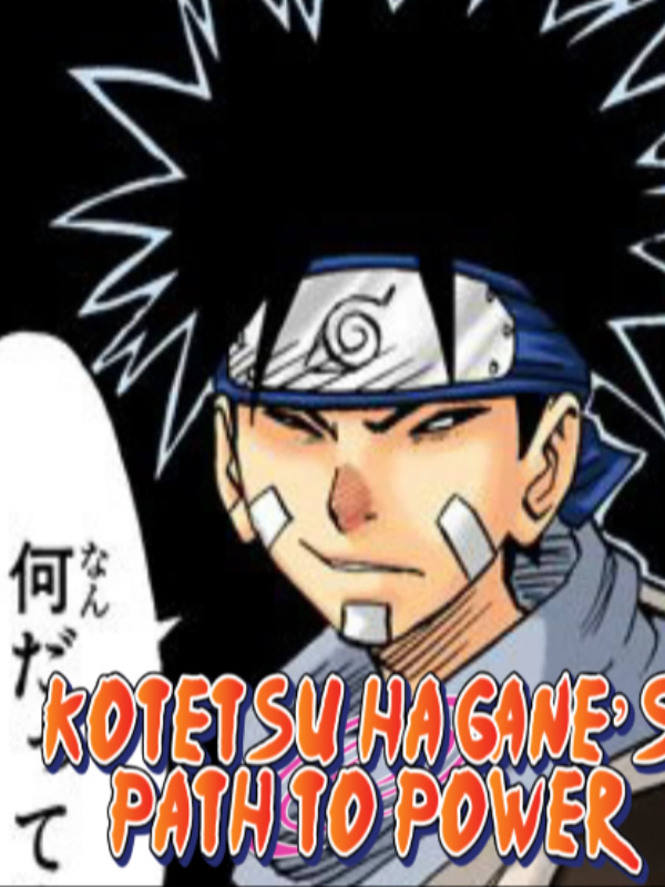 Isekai in the Naruto World: Kotetsu Hagane’s Path to Power