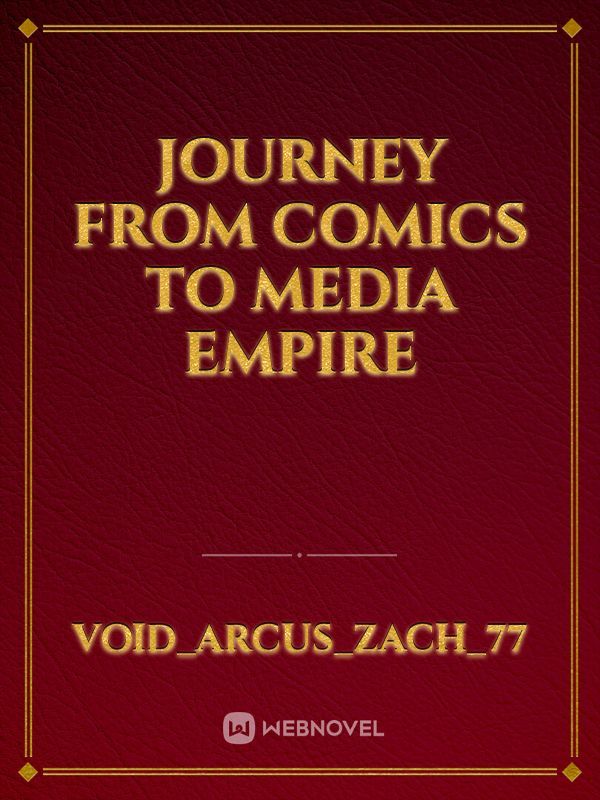 Journey from Comics to Media Empire