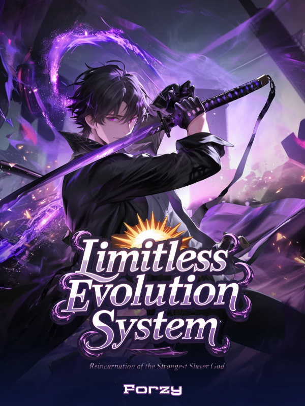 Limitless Evolution System: Reincarnation of the Strongest Slayer God