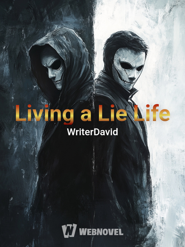 Living a Lie Life