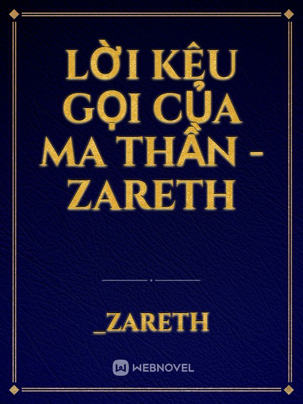 Lời Kêu Gọi Của Ma Thần - Zareth